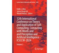 12th International Conference on Theory and Application of Soft Computing, Computing with Words and and Perception and Artificial Intelligence - ... (Lecture Notes in Networks and Systems, 1622)