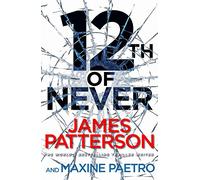 12th of Never: A serial killer awakes... (Women’s Murder Club 12)