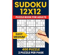 12x12 Sudoku Easy to Medium - 400 Giant Grid Logic Puzzles: Includes 200 Easy & 200 Medium Puzzles | Brain Training for Beginners