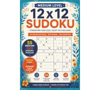 12x12 Sudoku Medium Level: Large Grid Sudoku Puzzles for Adults and Seniors with Bonus Nurikabe Logic Puzzles: 55 Medium-Difficulty 12x12 Sudoku ... (Sudoku & Number Search Puzzle Books)