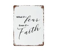 12x16 IN What If = Fear What If = Faith Metal Print Tin Sign Courage Wall Art Decor Black and White Art Success Quote Metal Print Tin Sign Fearless Quote Be Fearless Fun Decorative Sign \