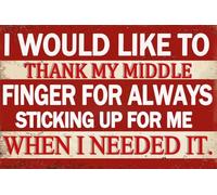 12x16 Inch "I Would Like To Thank My Middle Finger" Metal Sign - Funny Man Cave Decor for Garages & Bars