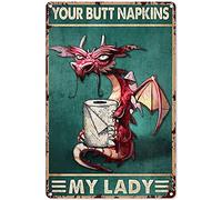 12x8 Inch(30x20cm) Art for Office Your Butt Napkins My Lady Red Dragon with Toilet Tin Sign Decoration Vintage Metal Poster Wall Decor for Home Bathroom Cafe Garage Man Cave