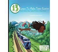 13 Activity Book: Learn to Make Teen Comics: How to Write, Draw, Letter and Color a Comic Book