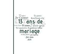 13 Ans de Mariage: Cadeau Mariage Noces de Muguet | Petit carnet de notes, 100 pages lignées, Idée de Cadeau pour l'Anniversaire de votre Mariage, 13 ans Noces de Muguet