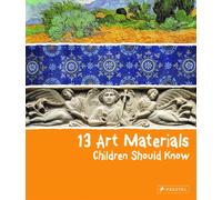 13 Art Materials Children Should Know