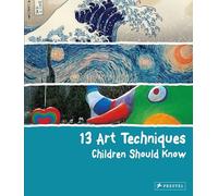 13 Art Techniques Children Should Know