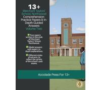13+ Comprehension: Merchant Taylors' School, Northwood (MTS), Practice Papers & In-Depth Guided Answers: Volume 2