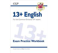 13+ English Exam Practice Workbook for the Common Entrance Exams: (CGP 13+ ISEB Common Entrance)