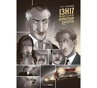 13 heures 17 dans la vie de Jonathan Lassiter - histoire complète