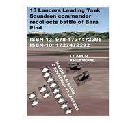 13 Lancers Leading Tank Squadron commander recollects battle of Bara Pind