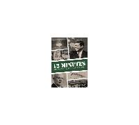 13 Minutes The Cuban Missile Crisis, 1962