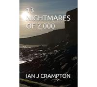 13 NIGHTMARES OF 2,000