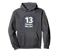 13 Reasons Why Not: Choose Life Inspirational Message Pullover Hoodie, Adult Unisex, Dark Heather Grey, XXL