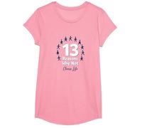 13 Reasons Why Not: Choose Life Inspirational Message T-Shirt, Girls, Pink, Medium