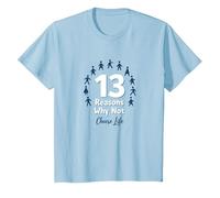 13 Reasons Why Not: Choose Life Inspirational Message T-Shirt, Kids, Baby Blue, 12 Years