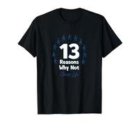 13 Reasons Why Not: Choose Life Inspirational Message T-Shirt, Men, Black, 5XL