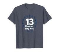 13 Reasons Why Not: Choose Life Inspirational Message T-Shirt, Men, Heather Blue, 5XL