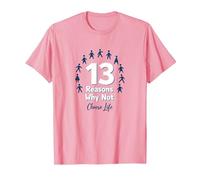 13 Reasons Why Not: Choose Life Inspirational Message T-Shirt, Men, Pink, 3XL