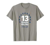 13 Reasons Why Not: Choose Life Inspirational Message T-Shirt, Men, Slate Grey, XX-Large