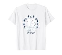 13 Reasons Why Not: Choose Life Inspirational Message T-Shirt, Men, White, 5XL