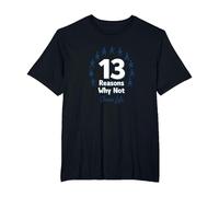13 Reasons Why Not: Choose Life Inspirational Message T-Shirt, Men's Big and Tall, Black, 5X Tall