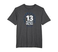 13 Reasons Why Not: Choose Life Inspirational Message T-Shirt, Men's Big and Tall, Dark Heather Grey, 3X Tall