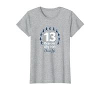13 Reasons Why Not: Choose Life Inspirational Message T-Shirt, Women, Heather Grey, XL
