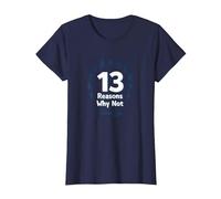 13 Reasons Why Not: Choose Life Inspirational Message T-Shirt, Women, Navy, XL