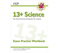 13+ Science Exam Practice Workbook for the Common Entrance Exams