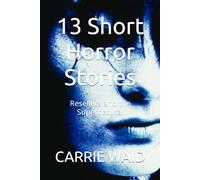 13 Short Horror Stories: Resellers and the Supernatural
