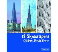 13 Skyscrapers Children Should Know (13 Series) – Prestel