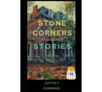 13: Stone Corners And Other Stories (Thirteen)