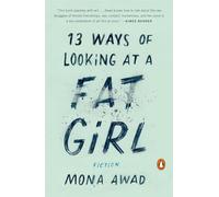 13 Ways of Looking at a Fat Girl: Fiction