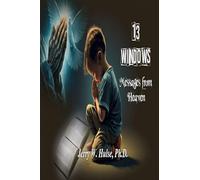 13 Windows - Messages from Heaven