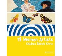 13 Women Artists Children Should Know