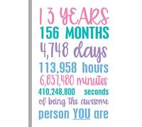 13 Years Of Being The Awesome Person That You Are: Happy 13th Birthday Notebook Stationery Gift For Girls - Lined Paper - For Niece Daughter Sister Best Friend Granddaughter