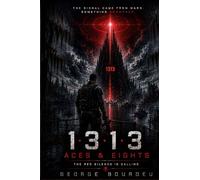1313 Aces & Eights The Red Silence Is Calling Book 1
