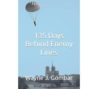 135 Days Behind Enemy Lines