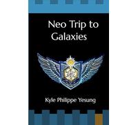 135 Words: Neo Trip to Galaxies