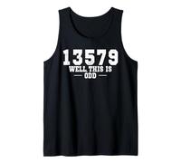 13579 Well This is Odd Humorous Mathematician Math Pun Tank Top