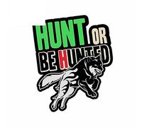 13cmx10.8cm Hunt Or Be Hunted Car Stickers and Decals Hunting Car.4x4