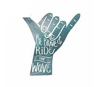 13cmx12.1cm for Hang Loose Be Brave Ride Decal Windshield Refrigerator Car Stickers