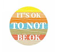 13cmx12.7cm for It s Ok to Not Be Ok Personality Decal DIY