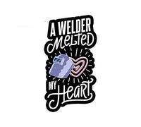 13cmx7.3cm for A Welder Melted My Heart Car Stickers Cartoon Decal Motorcycle