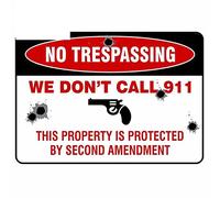 13cmx9.1cm No Trespassing Signs We Don t Call.911 Decal Hotel Bank