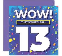 13th Birthday Cards for Girls and Boys, WOW Thats What I Call