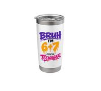 13th Birthday ice drip 13 Years Old Bruh i am 6 Plus 7 Math Stainless Steel Insulated Tumbler