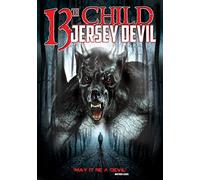 13th Child: Legend Of The Jersey Devil