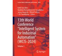 13th World Conference “Intelligent System for Industrial Automation” (WCIS-2024) : Volume 1
